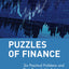 Puzzles of Finance: Six Practical Problems and Their Remarka