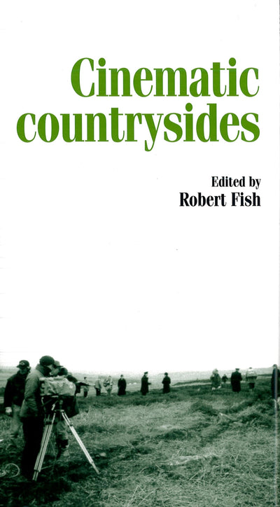 Cinematic countrysides (Inside Popular Film)