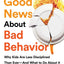 The Good News About Bad Behavior: Why Kids Are Less Discipli