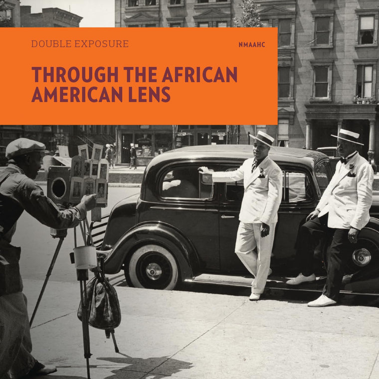 Through the African American Lens: Double Exposure (Double Exposure, 1)