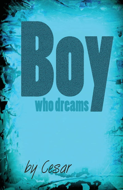 Boy who dreams