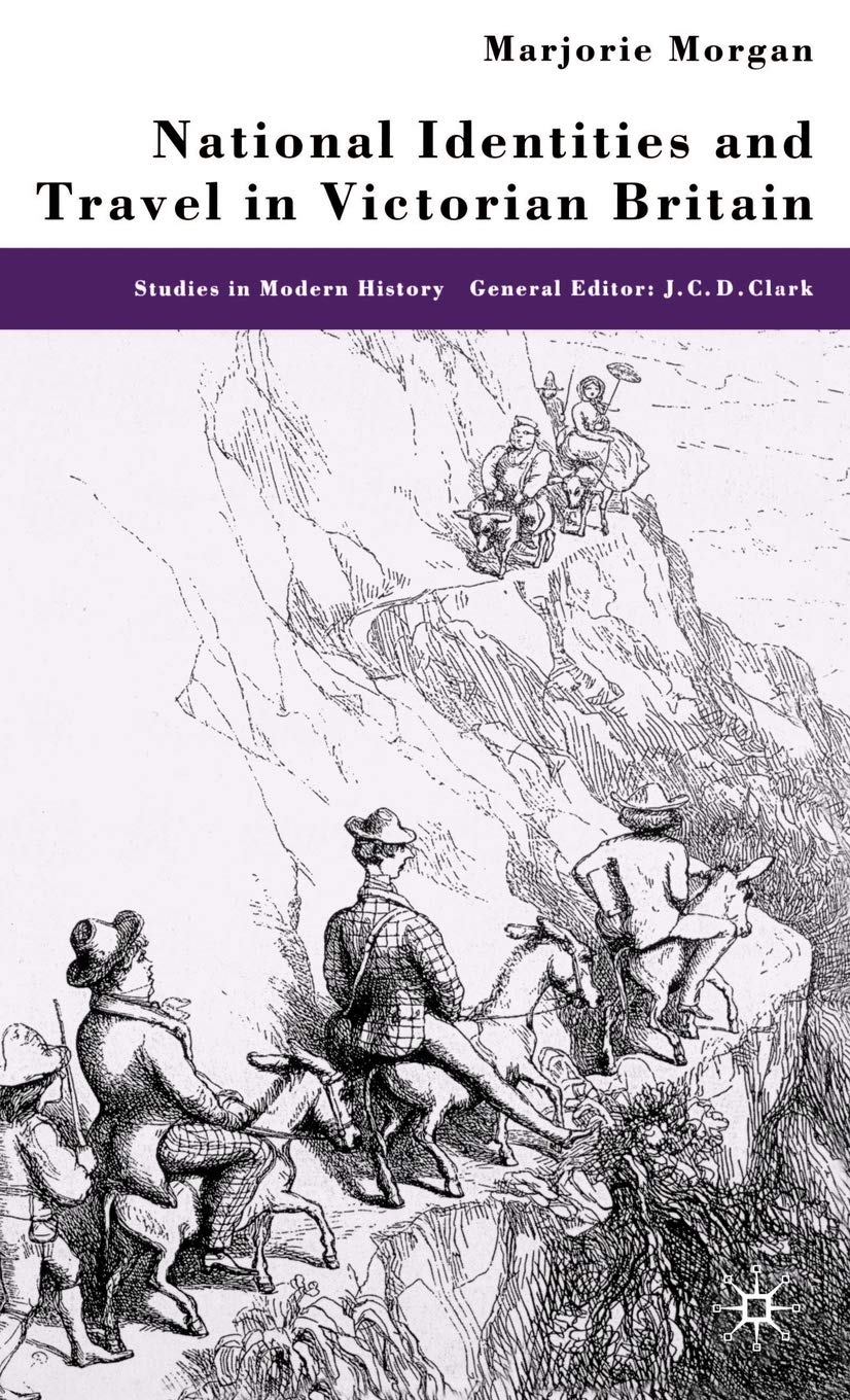 National Identities and Travel in Victorian Britain (Studies in Modern History)