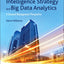 Business Intelligence Strategy and Big Data Analytics: A General Management Perspective