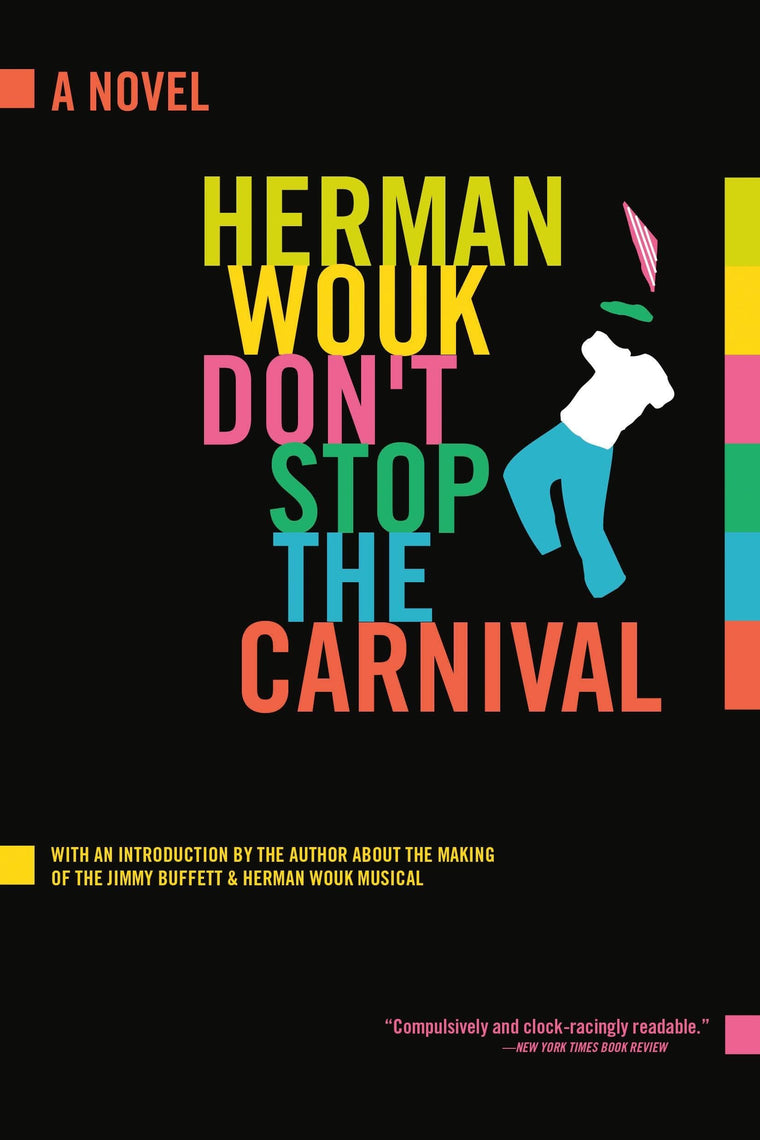 Don't Stop the Carnival: A Novel by Wouk, Herman