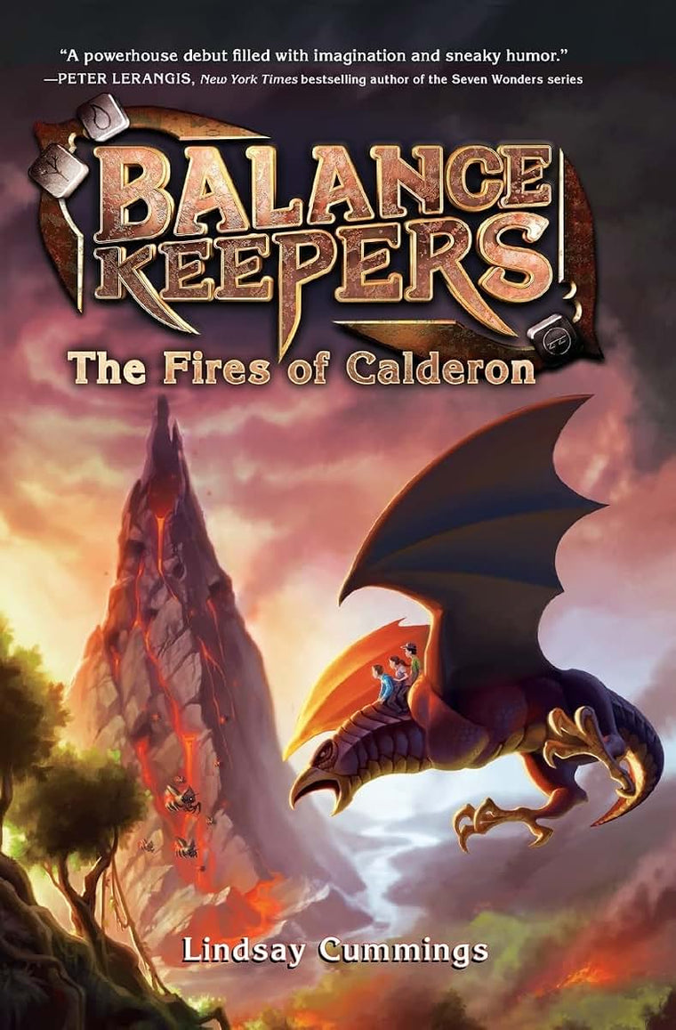 Balance Keepers, Book 1: The Fires of Calderon (Balance Keepers, 1)