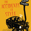 The Accidents of Style: Good Advice on How Not to Write Badly