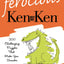 Will Shortz Presents Ferocious KenKen: 200 Challenging Logic Puzzles That Make You Smarter