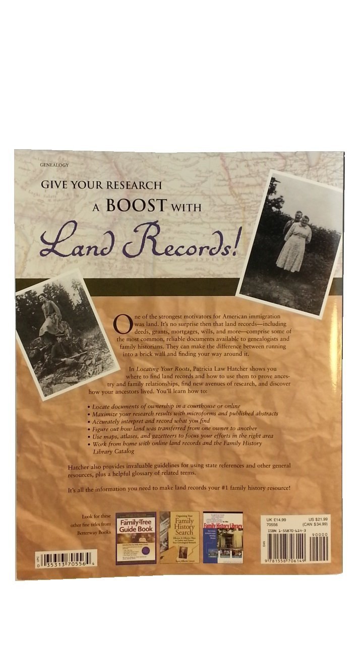 Locating Your Roots: Discover Your Ancestors Using Land Records