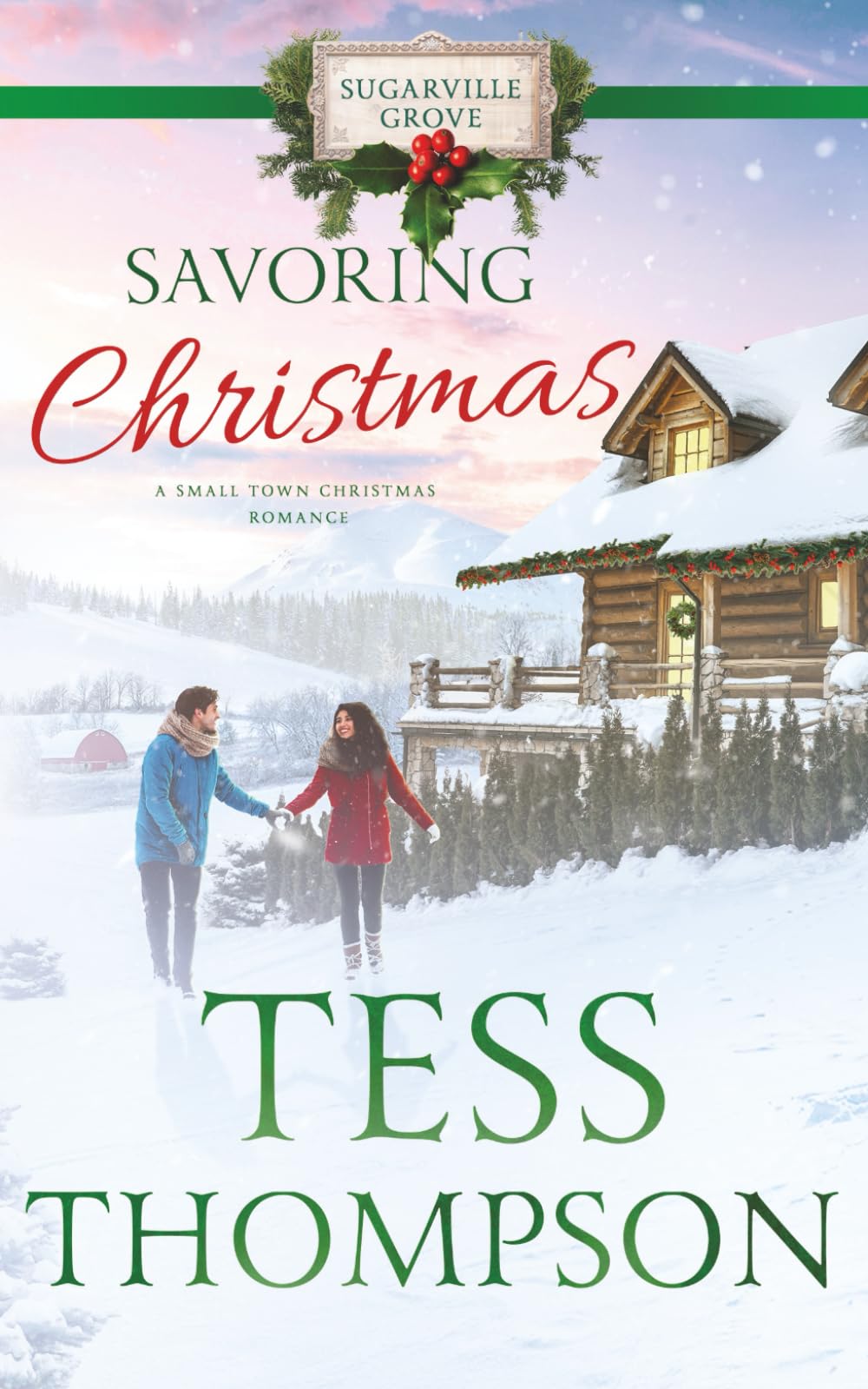 Savoring Christmas (A Small Town Christmas Romance): Sugarville Grove - Book 8