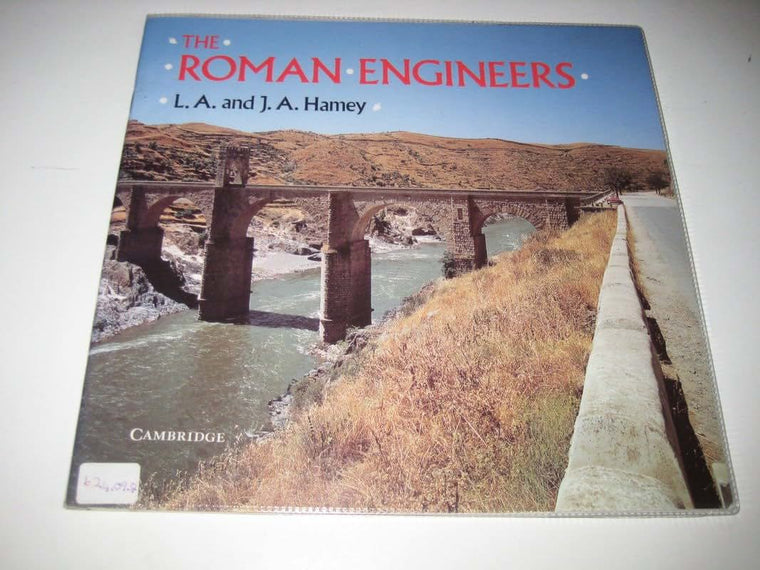 The Roman Engineers (Cambridge Introduction to World History)