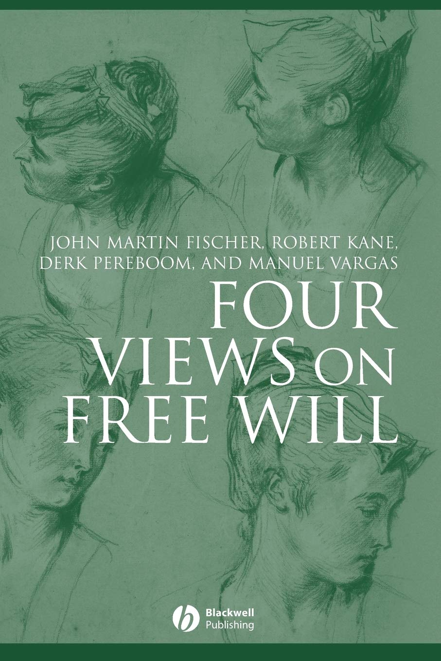 Four Views on Free Will