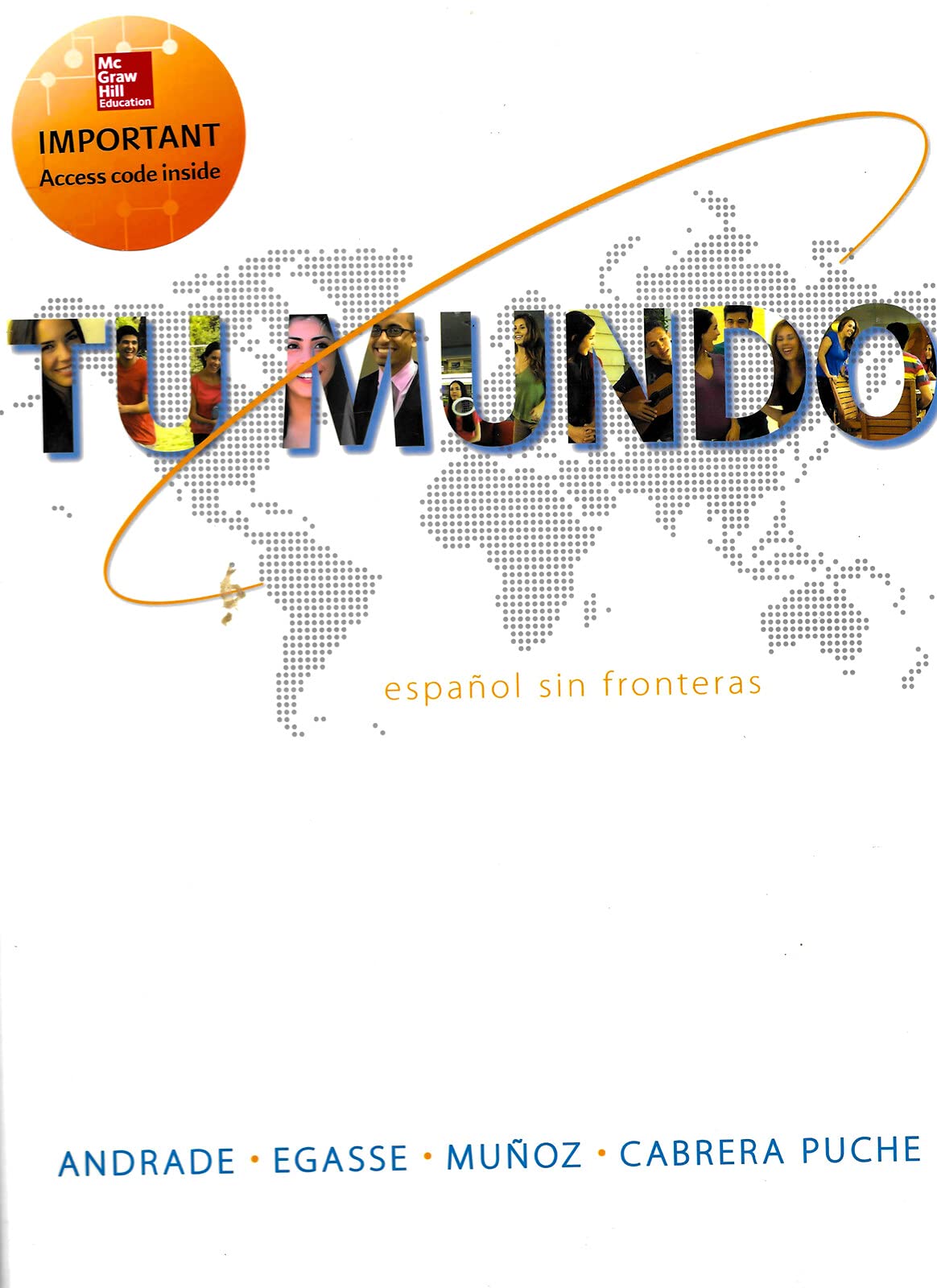 Tu Mundo: Espanol Sin Fronteras (Spanish and English Edition)