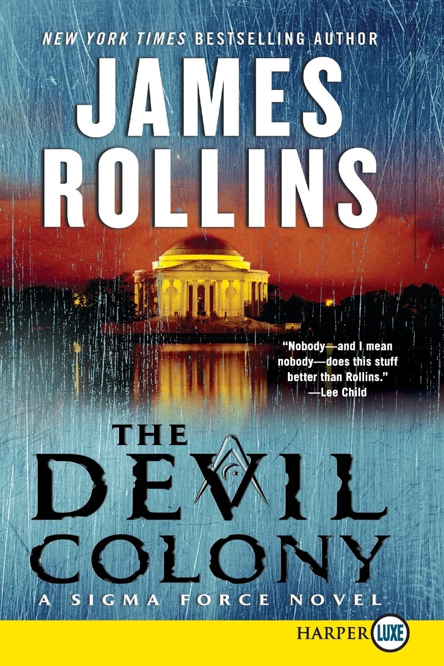 The Devil Colony: A Sigma Force Novel