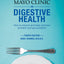 Mayo Clinic on Digestive 4th Ed: How to Prevent and Treat