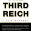 The Third Reich: A New History