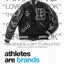 Athletes Are Brands Too: How Brand Marketing Can Save Today's Athlete