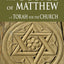 Gospel of Matthew: The Torah for the Church (Orthodox Bible Study Companion)