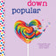 Deep Down Popular: A Wish Novel: A Wish Novel
