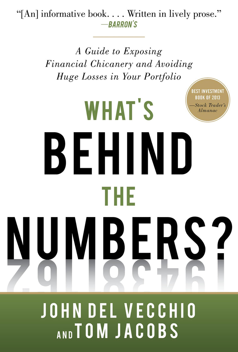 What's Behind the Numbers?: A Guide to Exposing Financial Ch