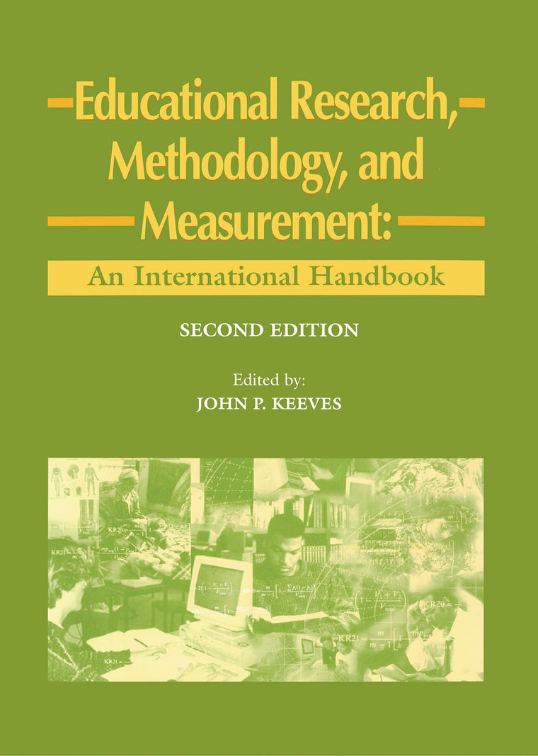 Educational Research, Methodology and Measurement: An International Handbook (Resources in Education Series, 7)