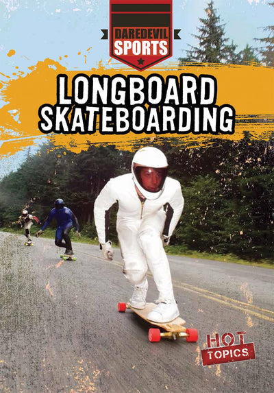 Longboard Skateboarding (Daredevil Sports, 1)