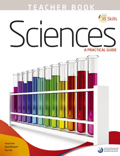 IB Skills: Science - A Practical Guide Teacher's Book: Hodder Education Group