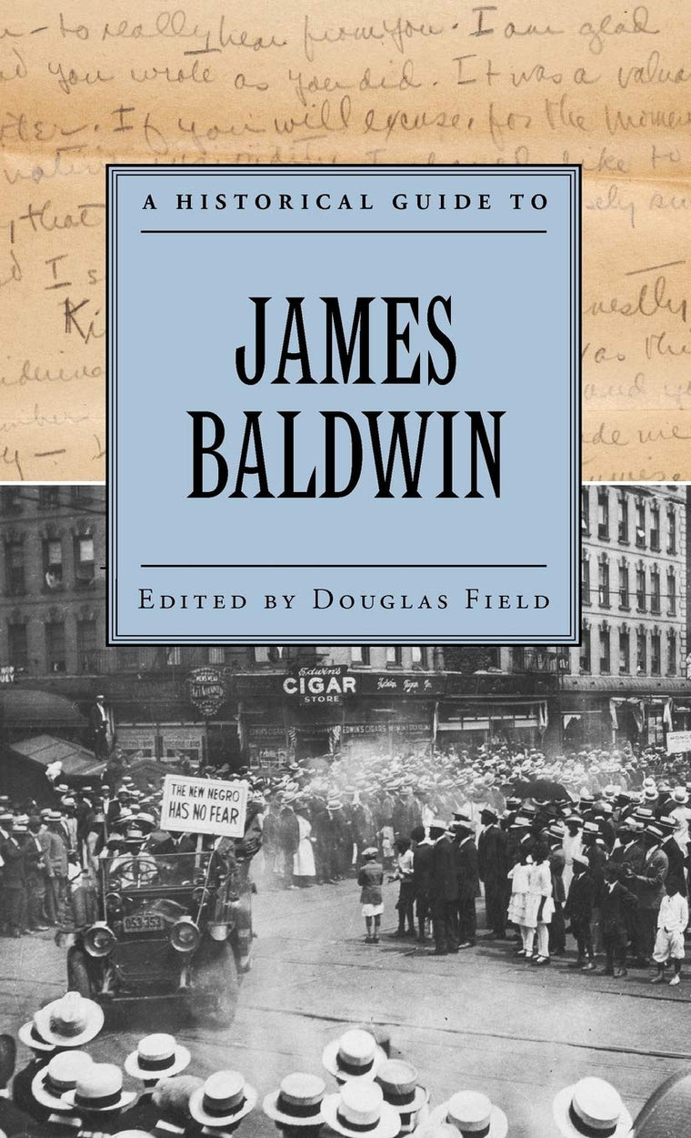 A Historical Guide to James Baldwin (Historical Guides to American Authors)
