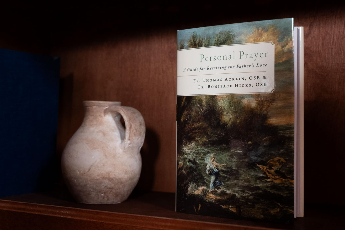 Personal Prayer: A Guide for Receiving the Father's Love