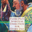 Padre Pio's Spiritual Direction for Every Day