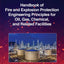 Handbook of Fire and Explosion Protection Engineering Principles for Oil, Gas, Chemical, and Related Facilities: for Oil, Gas, Chemical and Related Facilities
