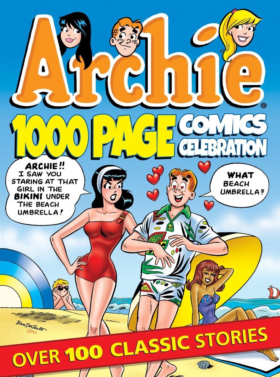 Archie 1000 Page Comics Celebration (Archie 1000 Page Digests)