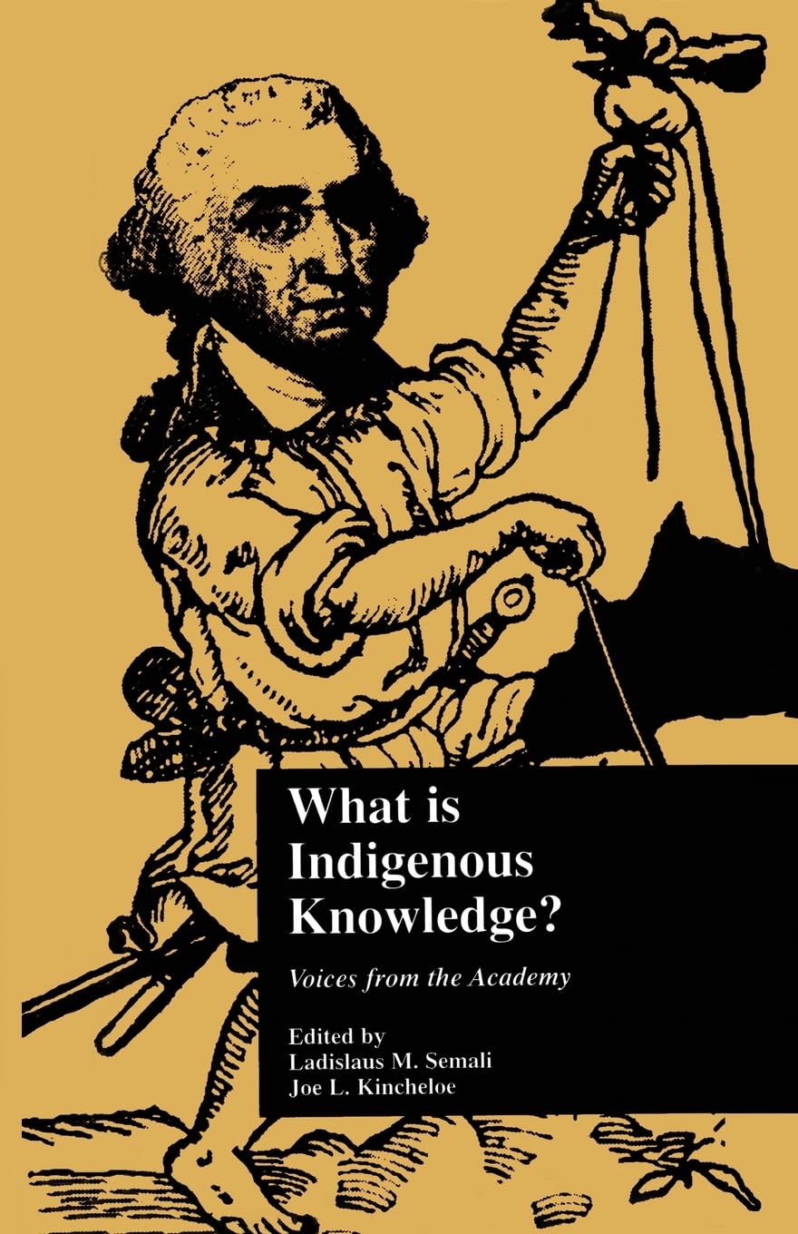 What is indigenous knowledge? (Indigenous Knowledge and Schooling)