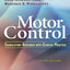 Motor Control: Translating Research into Clinical Practice
