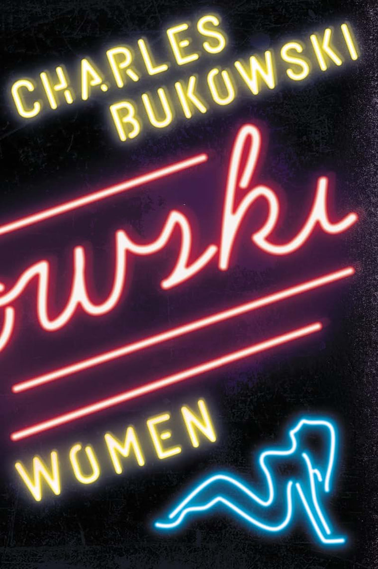 Women: A Novel by Bukowski, Charles