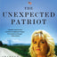 The Unexpected Patriot: How an Ordinary American Mother Is Bringing Terrorists to Justice