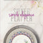 Silver Platter - Simple Elegance: Effortless Recipes with Sophisticated Results