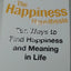 The Happiness Hypothesis: Ten Ways to Find Happiness and Meaning in Life