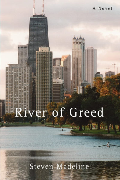 RIVER OF GREED