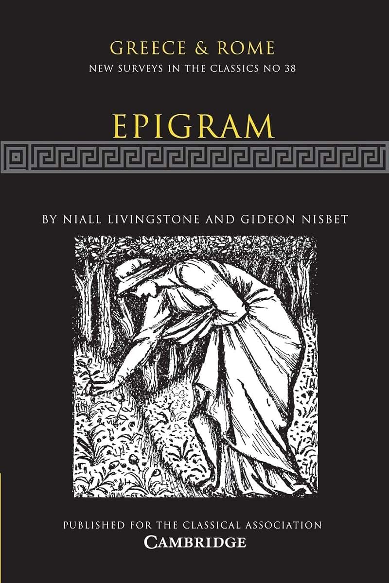 Epigram (New Surveys in the Classics, Series Number 38)