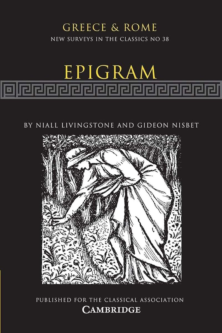 Epigram (New Surveys in the Classics, Series Number 38)