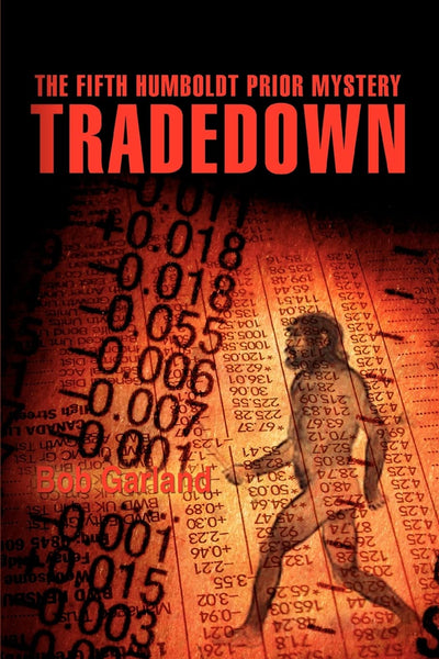 Tradedown: The Fifth Humboldt Prior Mystery