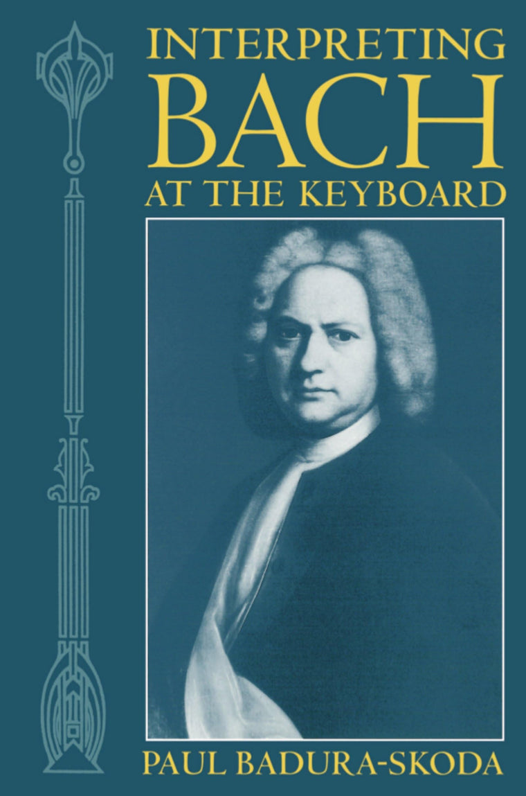 Interpreting Bach at the Keyboard (Clarendon Paperbacks) by