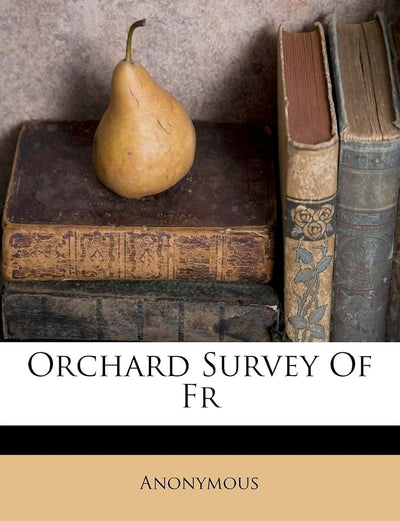 Orchard Survey of Fr