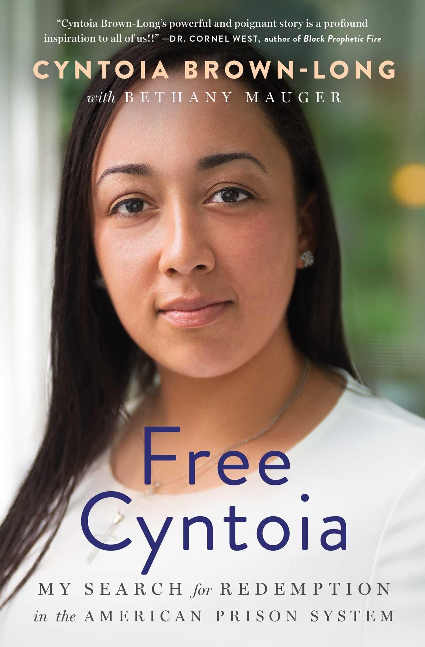 Free Cyntoia: My Search for Redemption in the American Priso