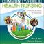 Community/Public Health Nursing: Promoting the Health of Populations