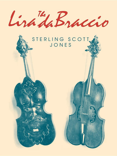 The Lira da Braccio (Publications of the Early Music Institute)