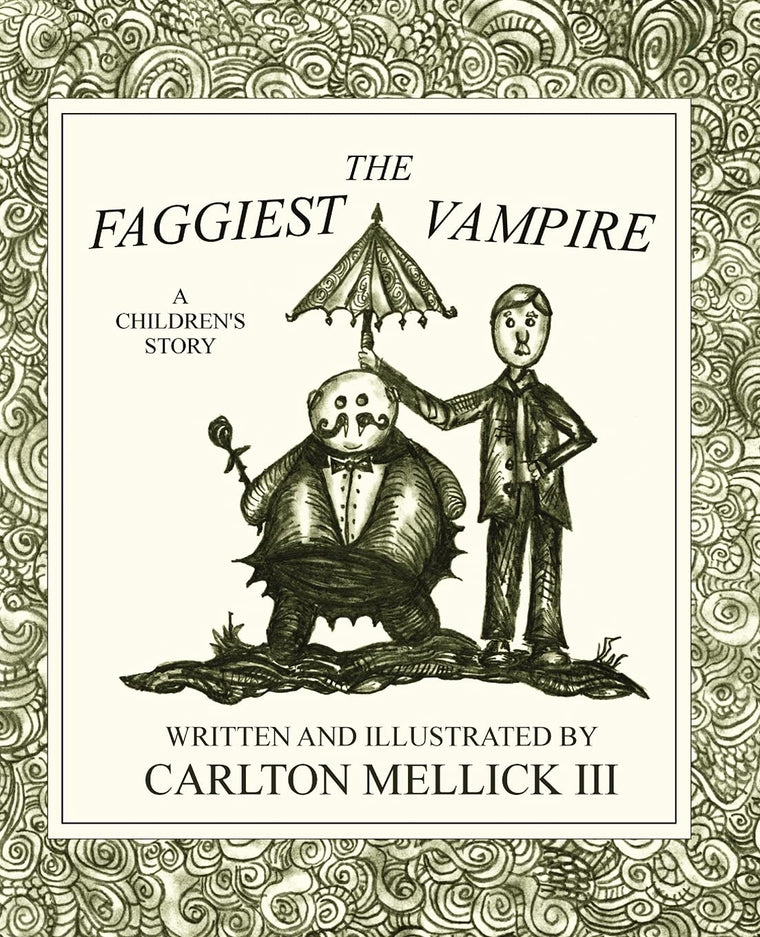 The Faggiest Vampire