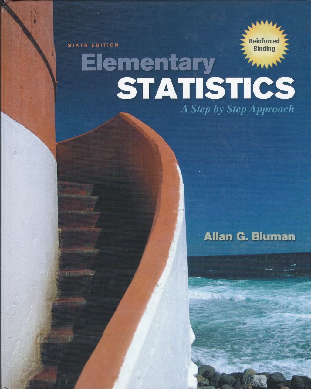 Elementary Statistics: A Step by Step Approach: Sixth [6th] Edition