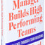 The One Minute Manager Builds High Performing Teams: New and Revised Edition