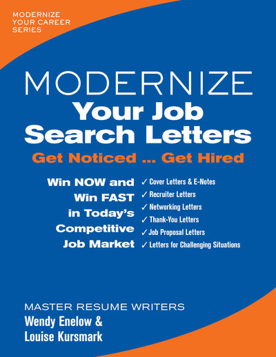 Modernize Your Job Search Letters: Get Noticed Get Hired (Modernize Your Career)